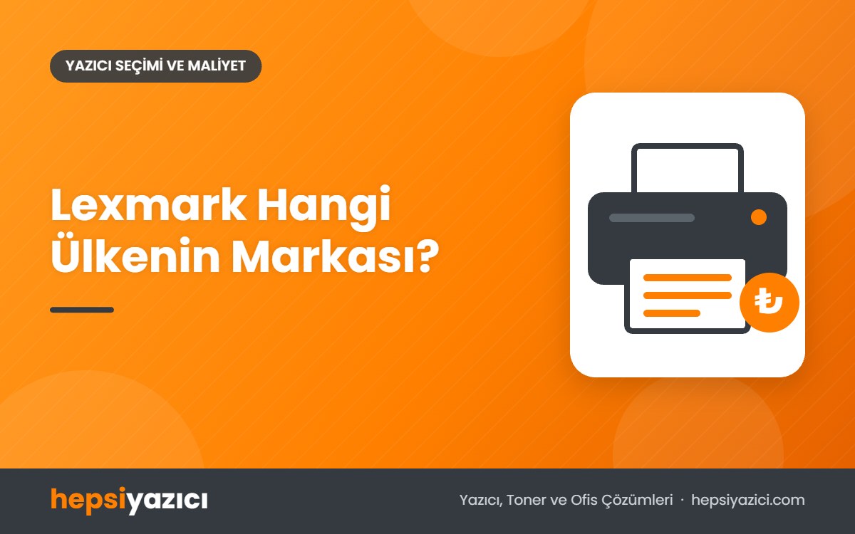 Lexmark Hangi Ülkenin Markası?