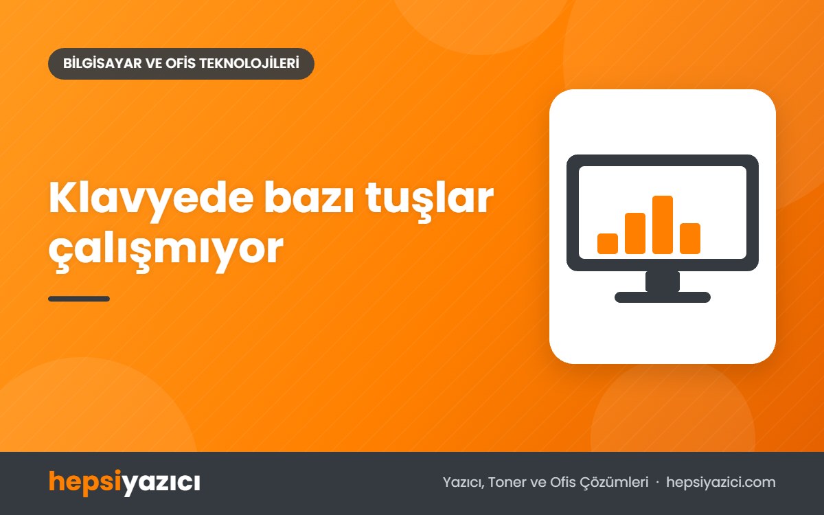 Klavyede bazı tuşlar çalışmıyor