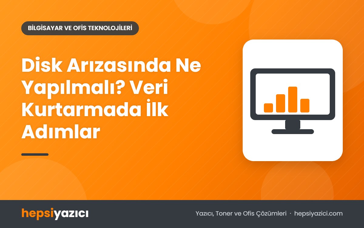 Disk Arızasında Ne Yapılmalı? Veri Kurtarmada İlk Adımlar