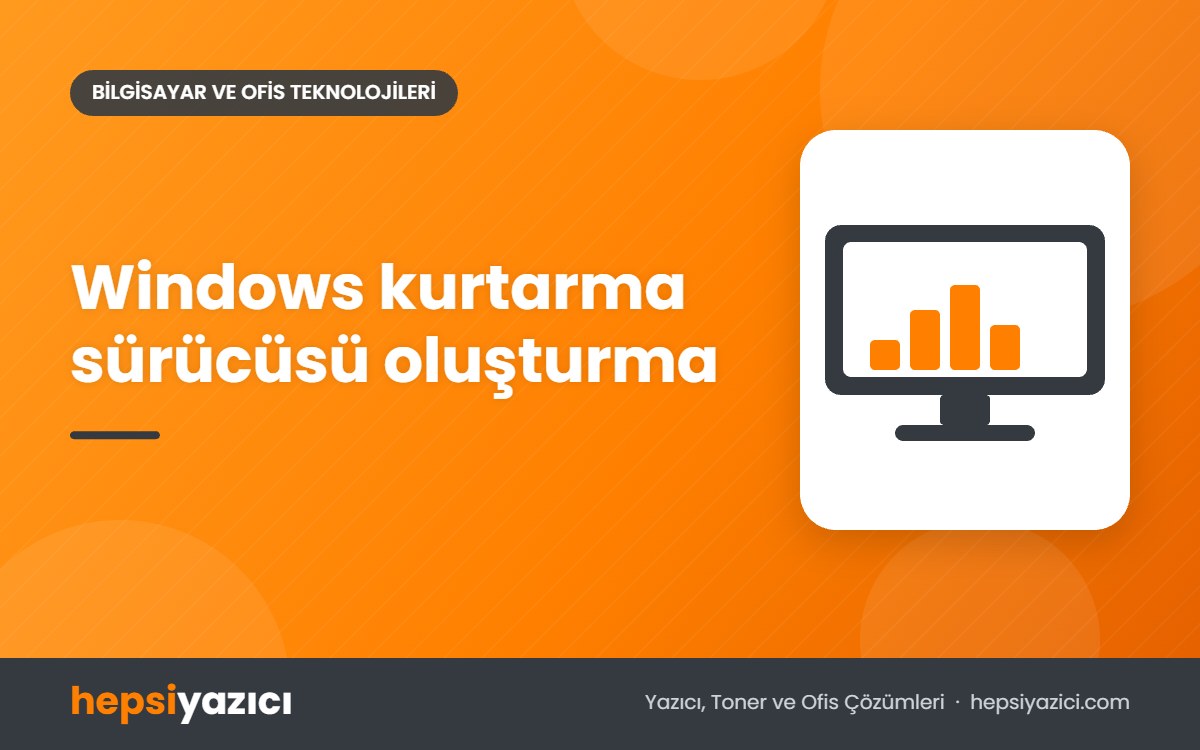 Windows kurtarma sürücüsü oluşturma